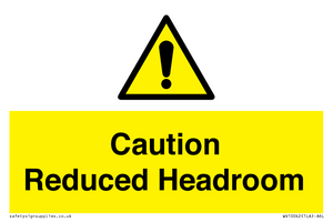 Caution Reduced Headroom